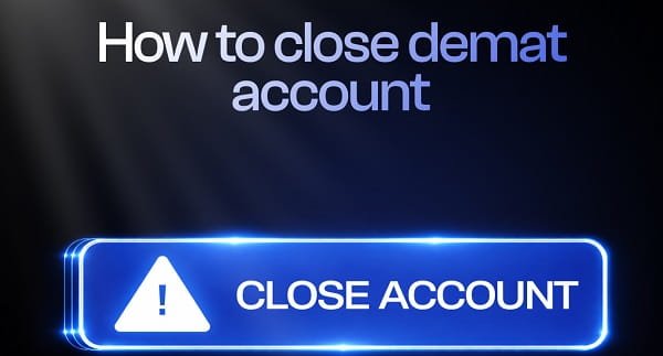 Close Their Demat Accounts