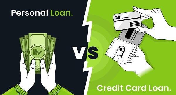 Personal Loan vs Credit Card Loan